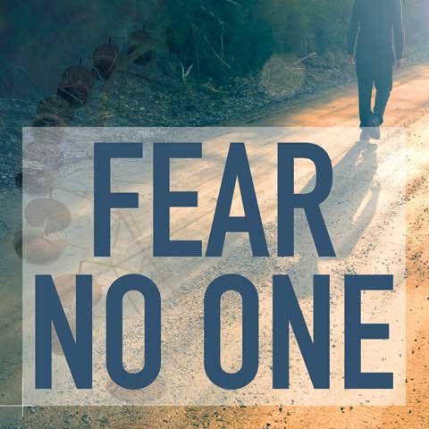 fear none